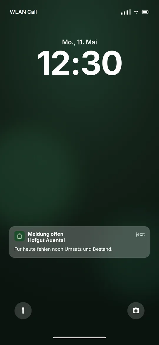 Sperrbildschirm mit der Mitteilung: Meldung offen, für heute fehlen noch Umsatz und Bestand